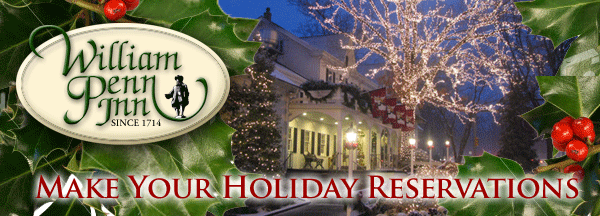 William Penn Inn Make your holiday reservations